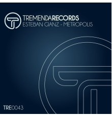 Esteban Gianz - Metropolis