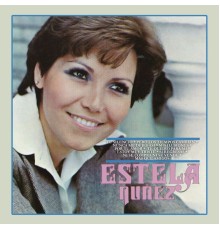 Estela Núñez - Estela Núñez