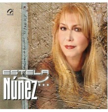 Estela Nuñez - Estela Nuñez