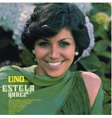 Estela Nuñez - Estela Nuñez...Uno