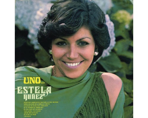 Estela Nuñez - Estela Nuñez...Uno