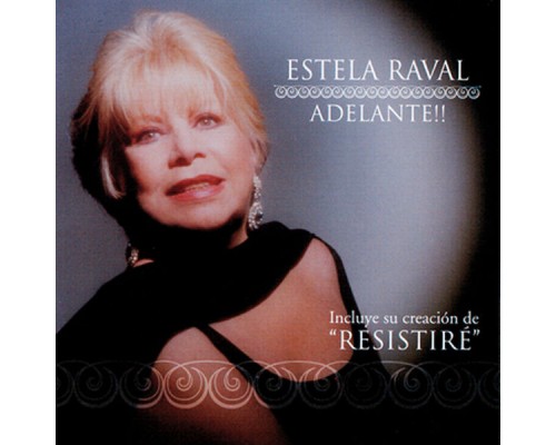 Estela Raval - Adelante!!