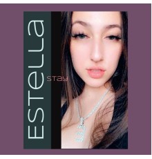 Estella - Stay