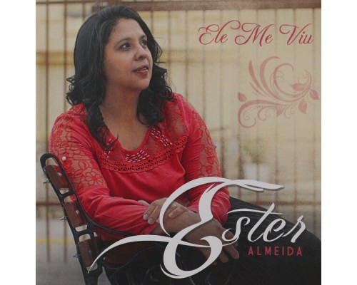 Ester Almeida - Ele Me Viu