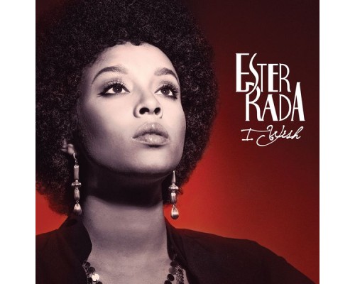 Ester Rada - I Wish