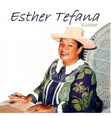 Esther Tefana - Esther