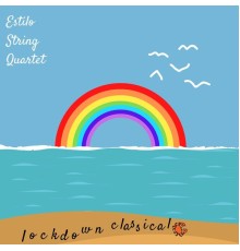 Estilo String Quartet - Lockdown Classical