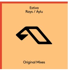 Estiva - Rays / Aylu