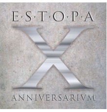 Estopa - X Anniversarivm