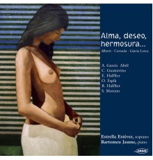 Estrella Estévez & Bartomeu Jaume - Alma, Deseo, Hermosura…
