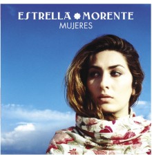 Estrella Morente - Mujeres