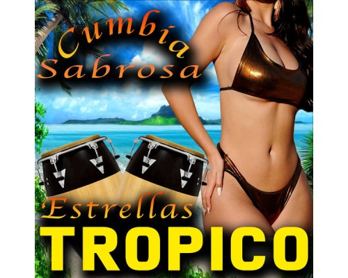 Estrellas Tropico - Cumbia Sabrosa