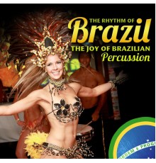 Estudios Talkback - The Rhythm of Brazil. The Joy of the Brazilian Percussion