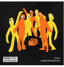 Etari, James McGeehan - Good Livin'