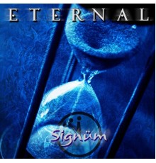 Eternal - Signum