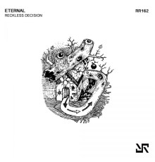 Eternal - Reckless Decision (Original Mix)