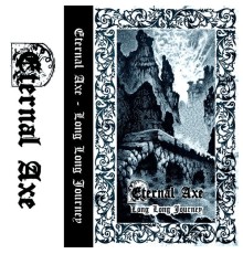 Eternal Axe - Long Long Journey