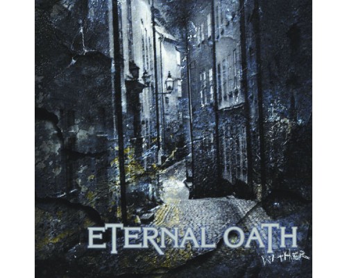 Eternal Oath - Wither