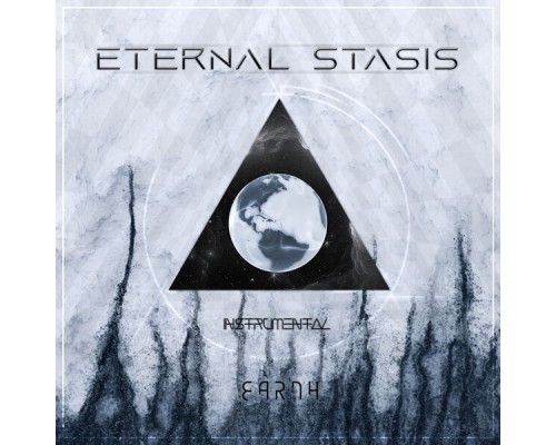 Eternal Stasis - Earth (Instrumental)