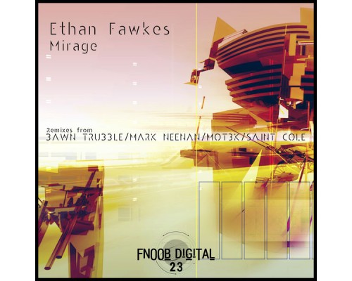 Ethan Fawkes - Mirage