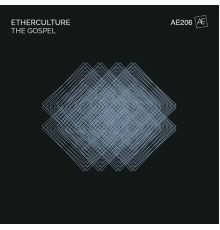 Etherculture - The Gospel