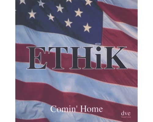 Ethik - Comin' Home