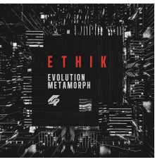 Ethik - Evolution / Metamorph