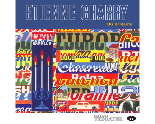 Etienne Charry - 36 erreurs