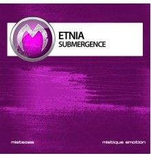 Etnia - Submergence