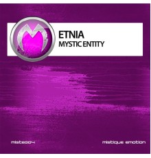 Etnia - Mystic Entity