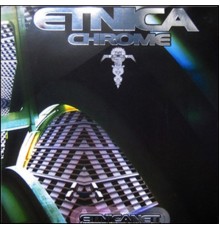 Etnica - Chrome