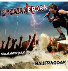 Etsaiakeroak - Naufragoak