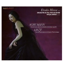 Etsuko Hirosé - Schumann : Concerto pour piano en la mineur - Liszt : Concertos pour piano n°2 (Etsuko Hirosé)