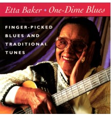 Etta Baker - One-Dime Blues