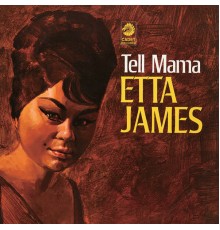 Etta James - Tell Mama