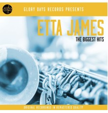 Etta James - The Biggest Hits