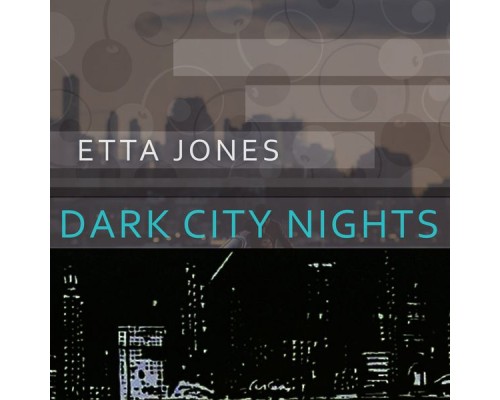 Etta Jones - Dark City Nights