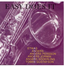 Etwas Anders - Easy Does It