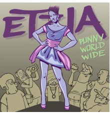 Etzia - Punny Worldwide / Ring Pon Me Finga