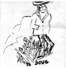 Eugene Chadbourne - To Doug