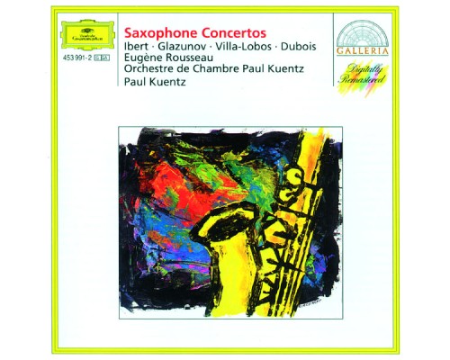 Eugene Rousseau - Paul Kuentz - Ibert, Glazunov, Villa-Lobos, Dubois: Saxophone Concertos