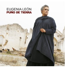 Eugenia Leon - Puño de Tierra