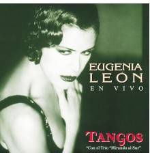 Eugenia Leon - Tangos