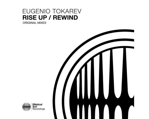 Eugenio Tokarev - Rise Up / Rewind