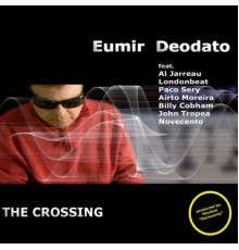 Eumir Deodato - The Crossing