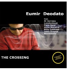 Eumir Deodato - The Crossing