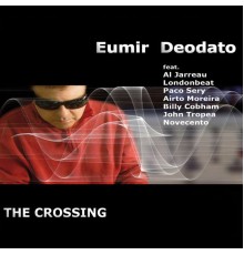 Eumir Deodato - The Crossing