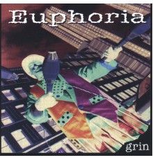 Euphoria - Grin