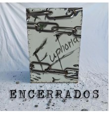 Euphoria - Encerrados