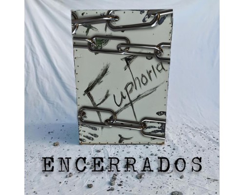 Euphoria - Encerrados